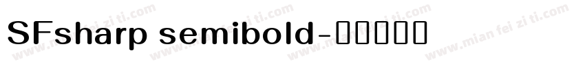 SFsharp semibold字体转换